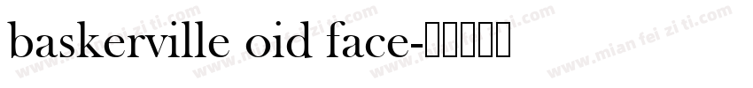 baskerville oid face字体转换